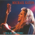  Michael Katon ‎– Live & On The Prowl 